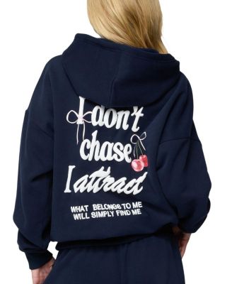 I Don'T Chase I Attract Hoodie