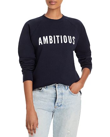 Phenomenal Woman Ambitious Sweatshirt | Bloomingdale's