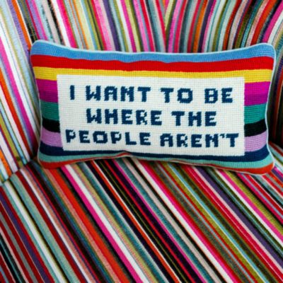 Where the People Aren&#39;t Needlepoint Decorative Pillow