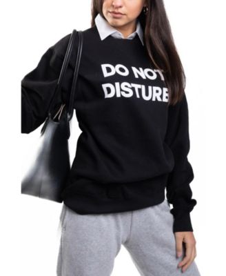 Do Not Disturb Sweatshirt