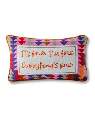 Everything's Fine Needlepoint Decorative Pillow