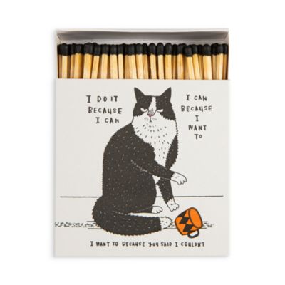 I Do It Because I Can Matches