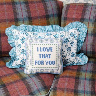 Love That for You Needlepoint Pillow, 11&amp;quot; x 11&amp;quot;