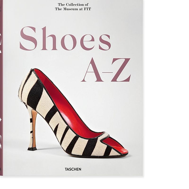Taschen Shoes A-z. The Collection Of The Museum At Fit Book By Colleen Hill And Valerie Steele In White