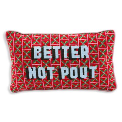 Better Not Pout Needlepoint Pillow