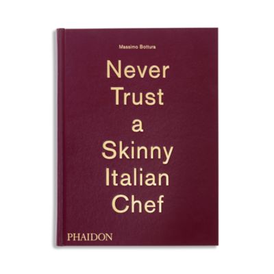 Never Trust A Skinny Italian Chef Book