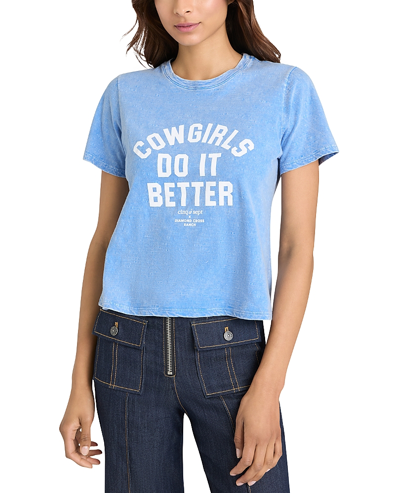 Cinq a Sept Garment Dyed Cowgirls Do It Better Tee