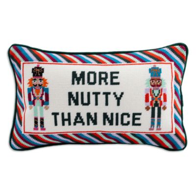 More Nutty Than Nice Needlepoint Pillow
