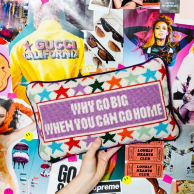Why Go Big Needlepoint Decorative Pillow