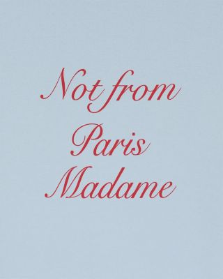 Not From Paris Slogan T-Shirt
