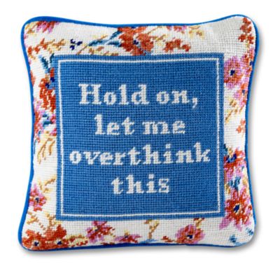 Furbish Studio - Overthink Needlepoint Pillow, 11" x 11"