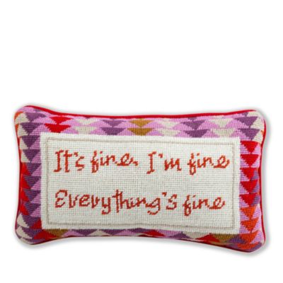 Everything&#39;s Fine Needlepoint Decorative Pillow