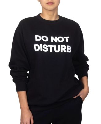 Do Not Disturb Sweatshirt