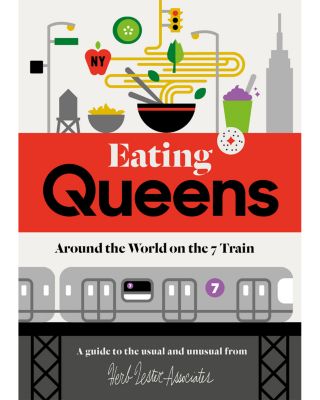 Eating Queens: Around the World on The 7 Train Map