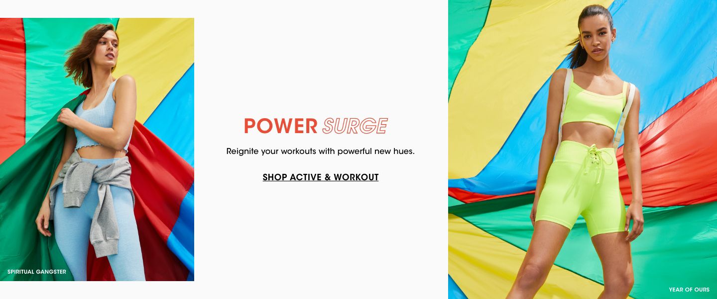 Power surge. Reignite your workouts with powerful new hues.