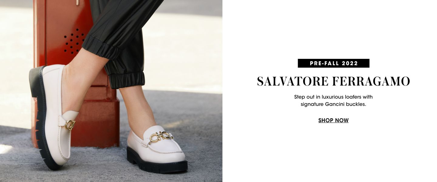 Pre fall twenty twenty two. Salvatore Ferragamo. Step out in luxurious loafers with signature Gancini buckles.
