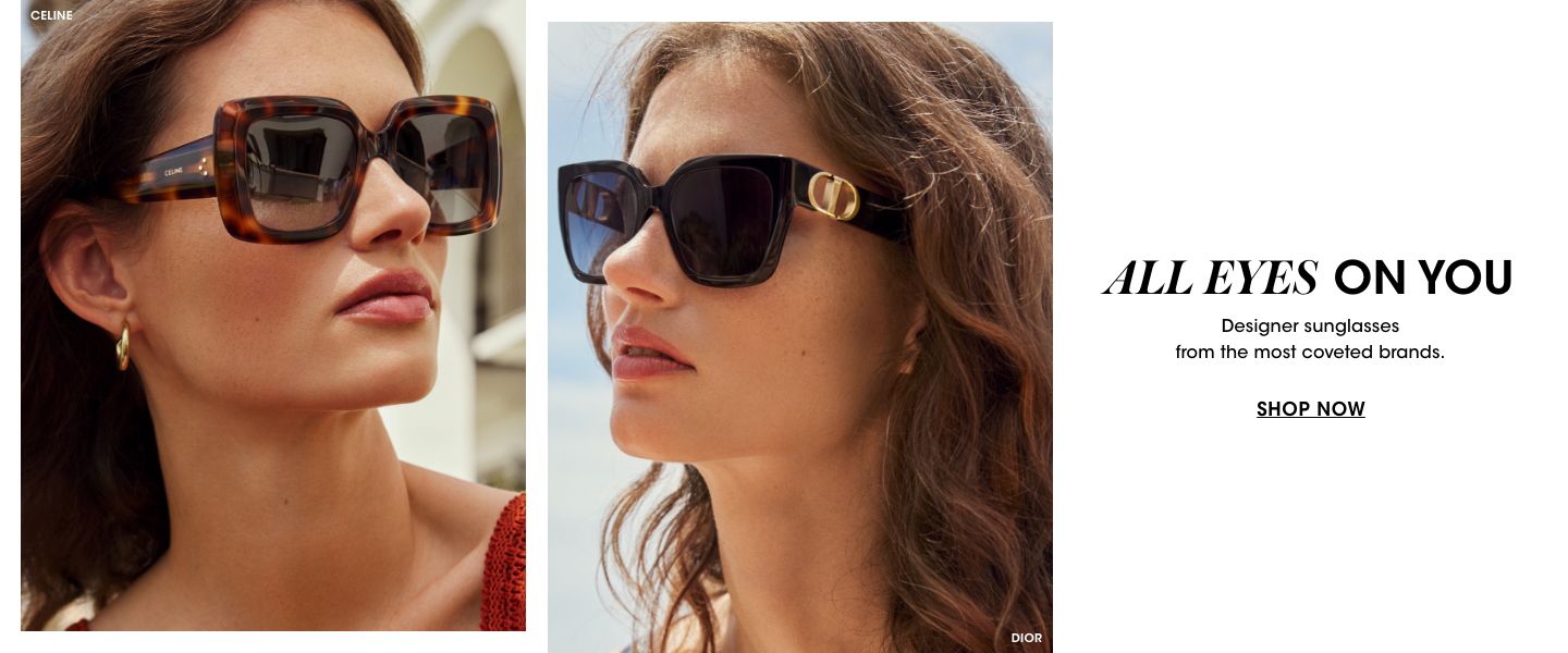 2 photos, 1st of a closeup of a models face wearing a pair of Celine tortoiseshell sunglasses, 2nd of a model wearing a pair of Dior sunglasses.
