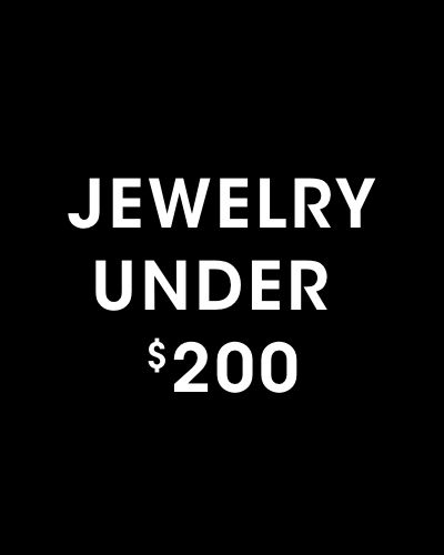 Jewelry Under $200