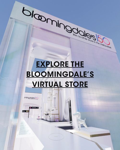 Explore The Bloomingdales Virtual Store