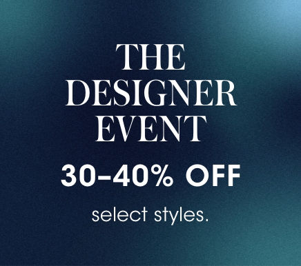 The Designer Event: Up To 40% Off