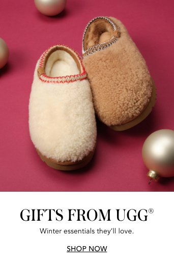 Gifts from Ugg. Winter essentials they will love.