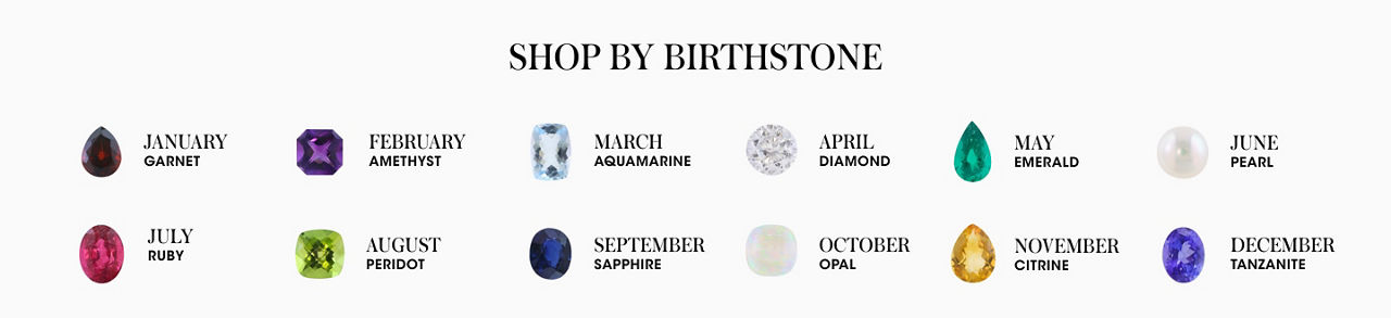 Shop by birthstone.