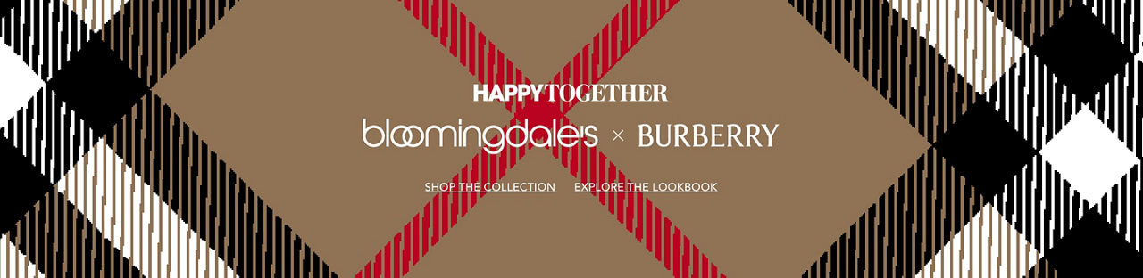 Happy Together: Bloomingdale's x Burberry 