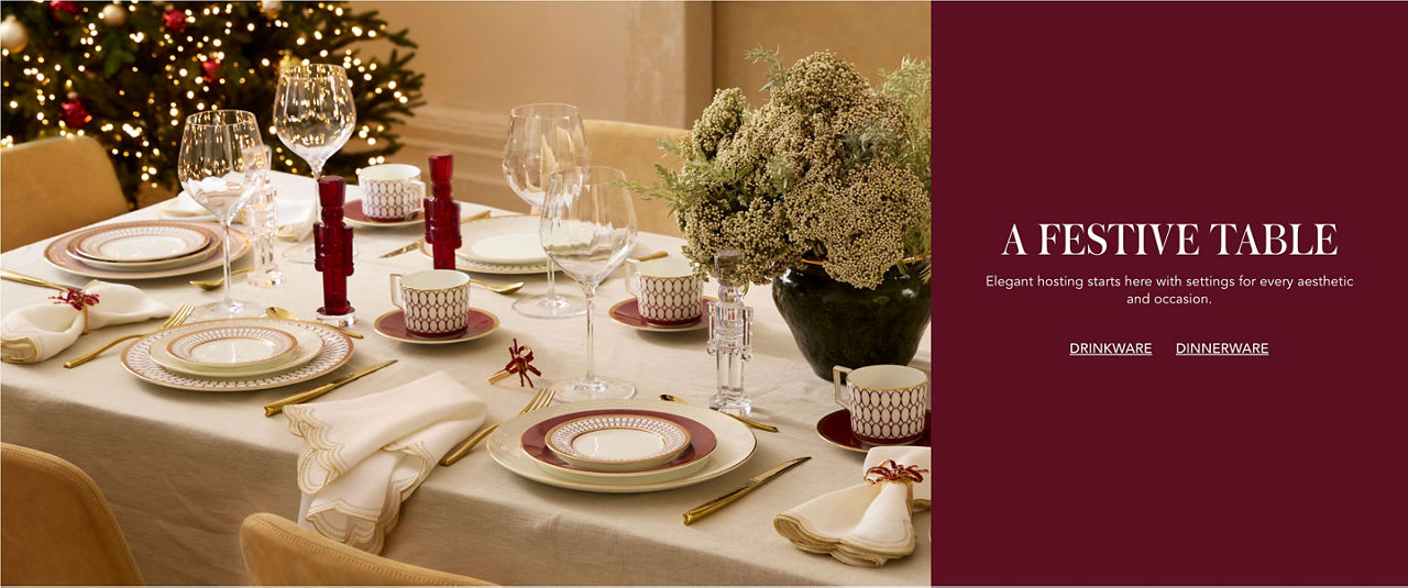 A festive table. Elegant hosting starts here with settings for every aesthetic and occasion.