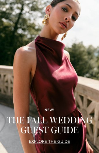 A dress for every dress code. Destination, Cocktail, and black tie.