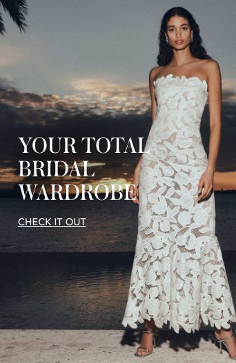 Your total bridal wardrobe