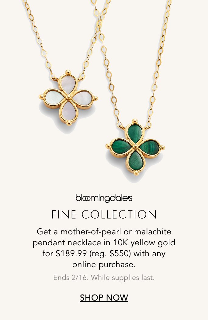 Bloomingdale's Fine Collection. Get a mother of pearl or malachite pendant necklace for 189.99 dollars with any online purchase.