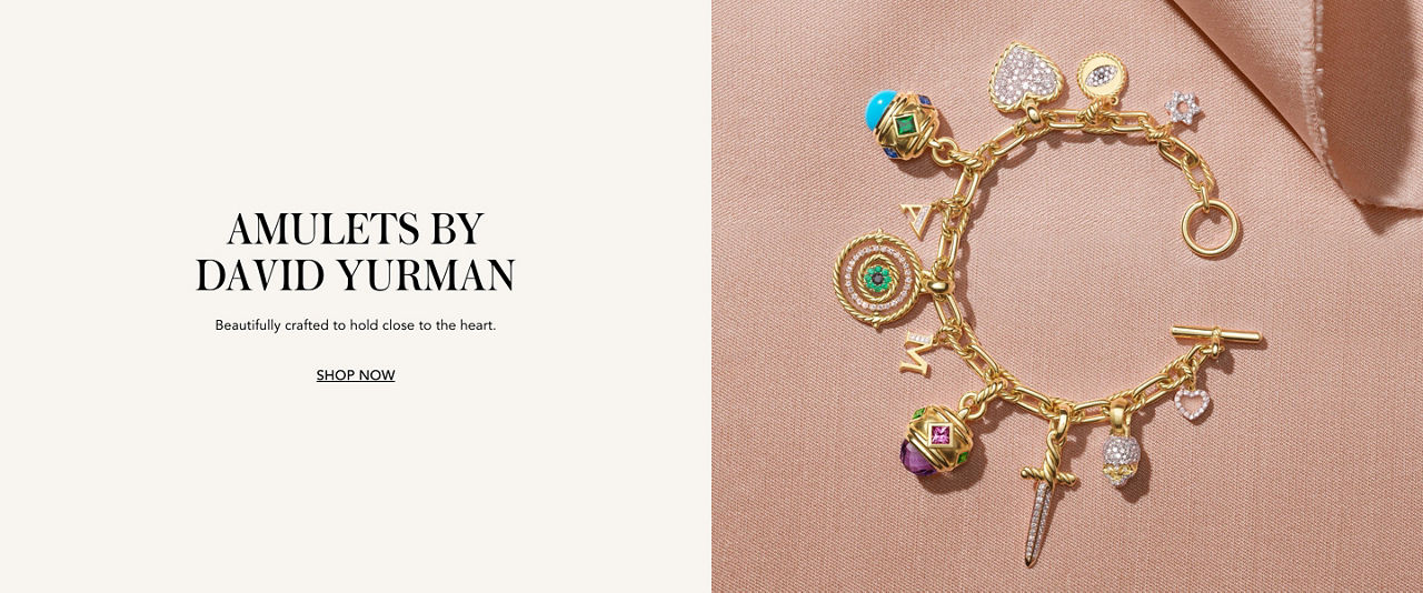 Amulets by David Yurman. Beautifully crafted to hold close to the heart.