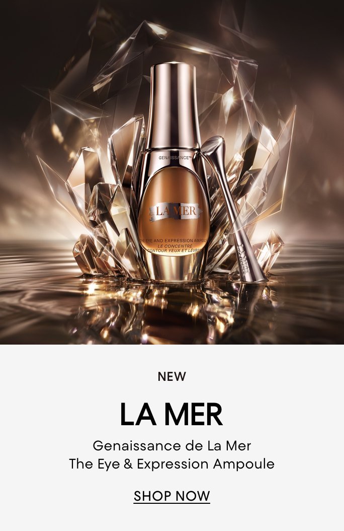 New La Mer. Genaissance de La Mer The Eye & Expression Ampoule.