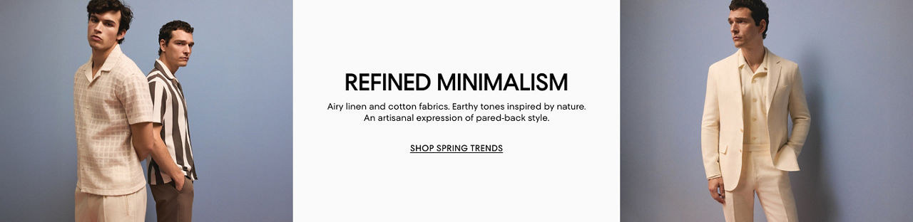 Refined minimalism. Airy linen & cotton fabrics. Earthy tones inspired by nature. An artisanal expression of pared back style.