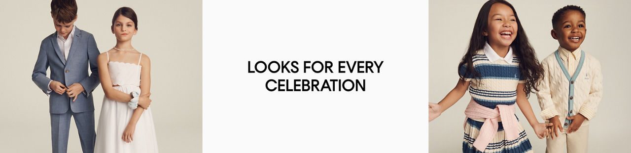 Looks for every celebration.