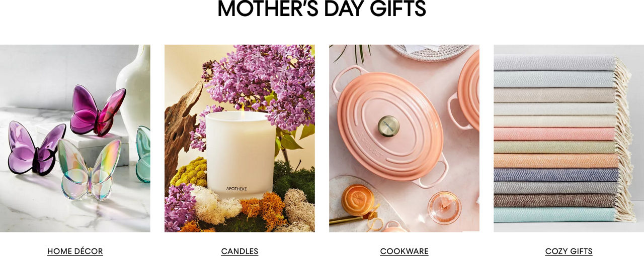 Mothers Day gifts. Shop home decor, candles, cookware, and cozy gifts.