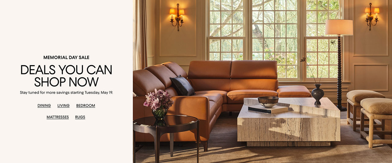 Memorial day sale. Deals you can shop now. Stay tuned for more savings starting Tuesday, May 19.