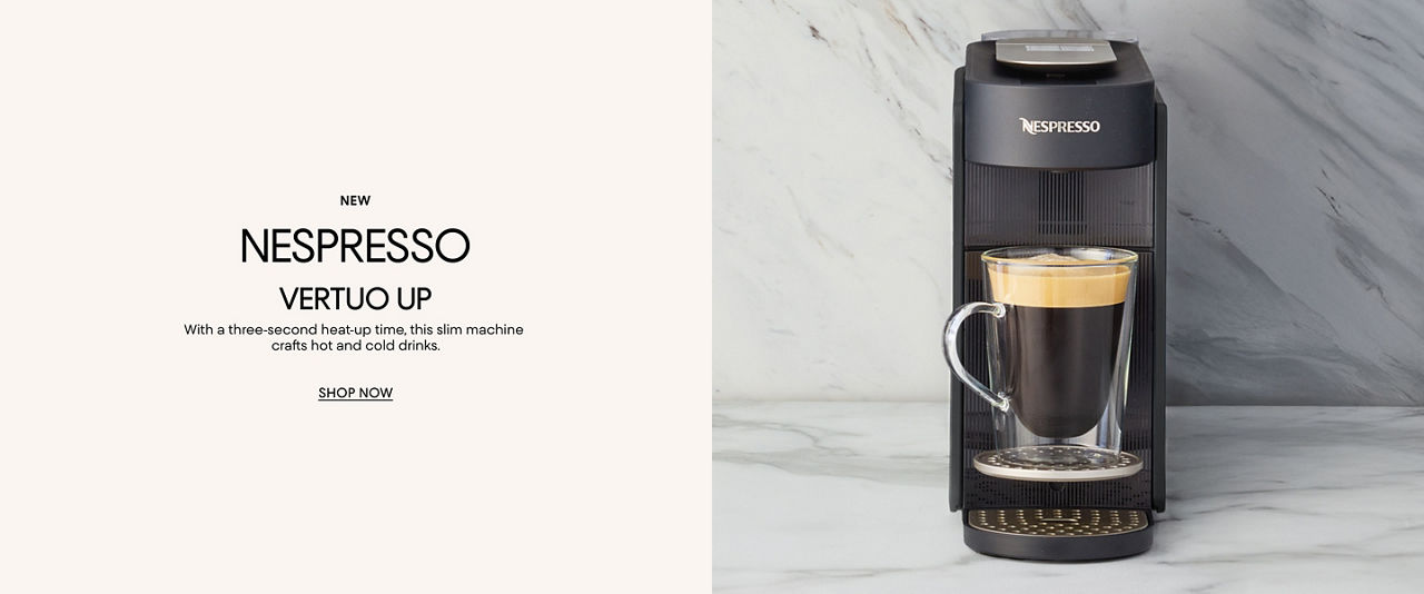 New Nespresso Vertuo Up. With a three second heat up time, this slim machine crafts hot and cold drinks.