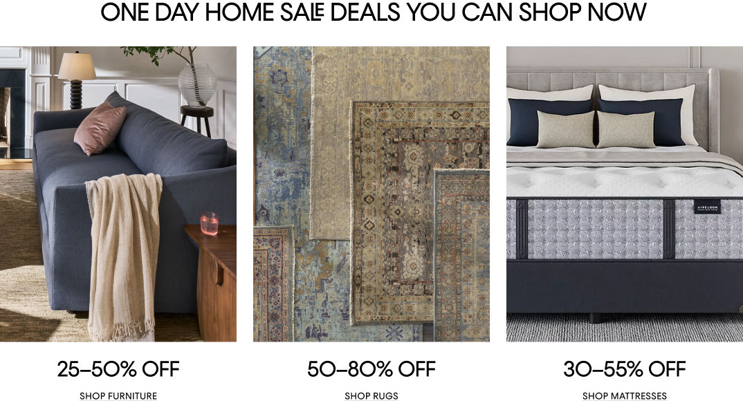 One day home sale deals you can shop now.
