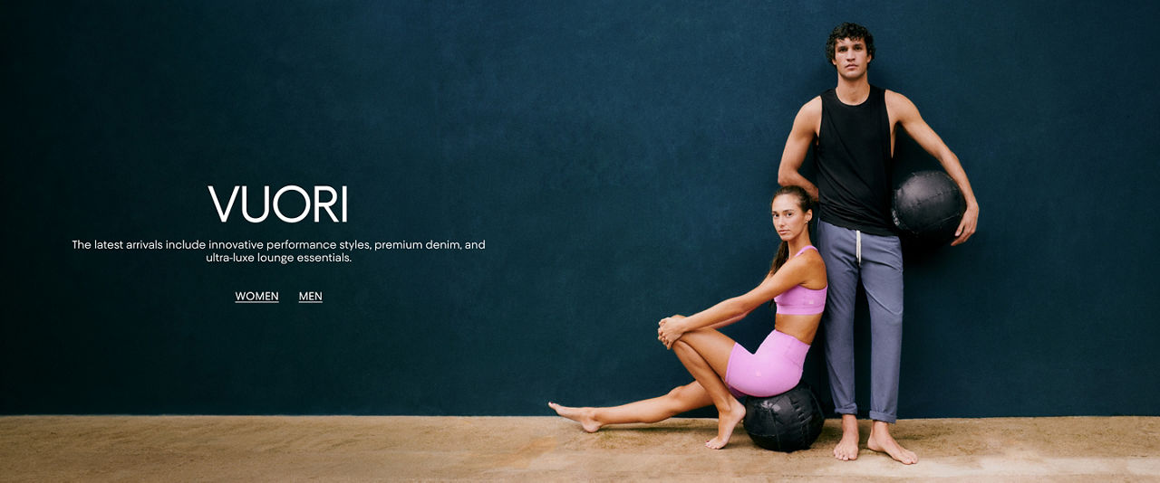 Vuori. The latest arrivals include innovative performance styles, premium denim & ultra luxe lounge essentials.