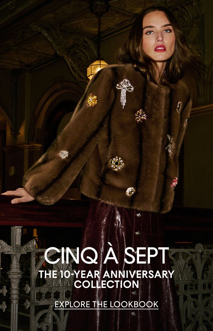 Cinq a Sept. The 10-year anniversary collection.