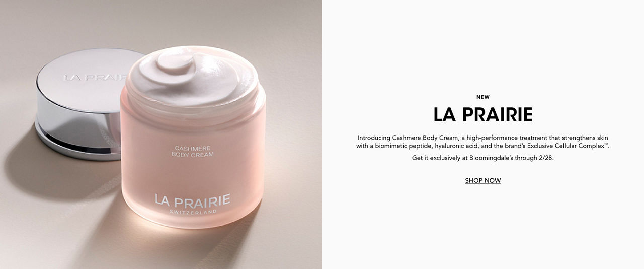 New La Prairie Cashmere Body Cream, a high performance treatment to strengthen skin. Exclusively at Bloomingdales through Feb 28.