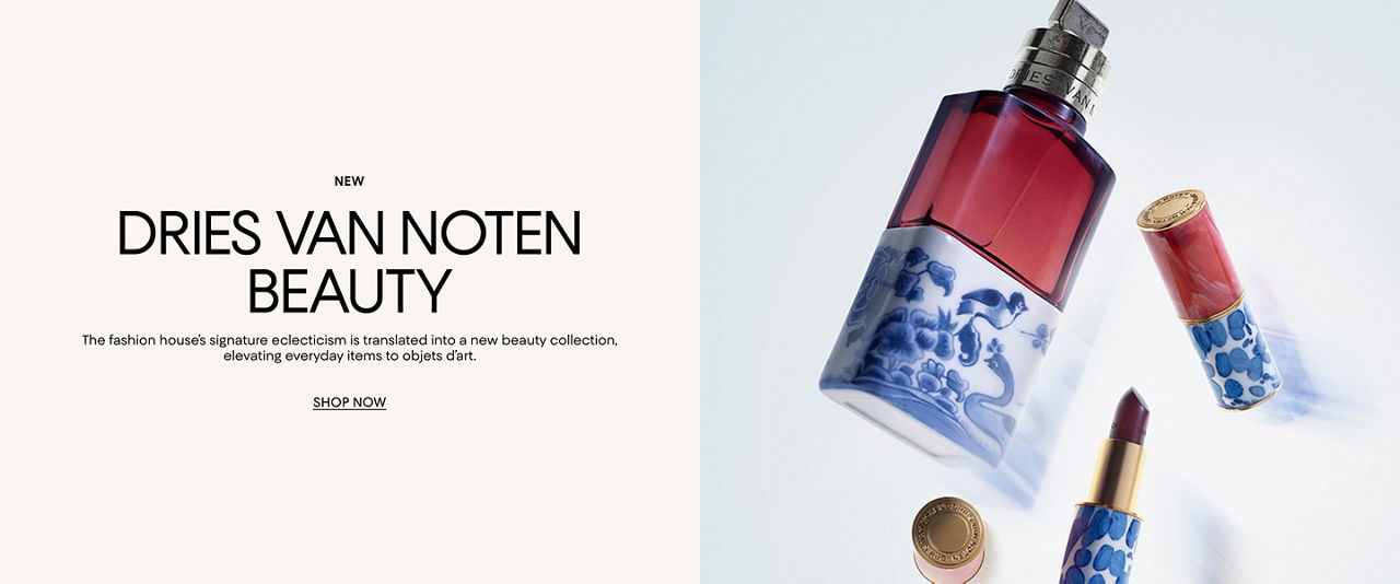 New Dries Van Noten Beauty. The fashion houses new beauty collection elevates everyday items to objets d art.