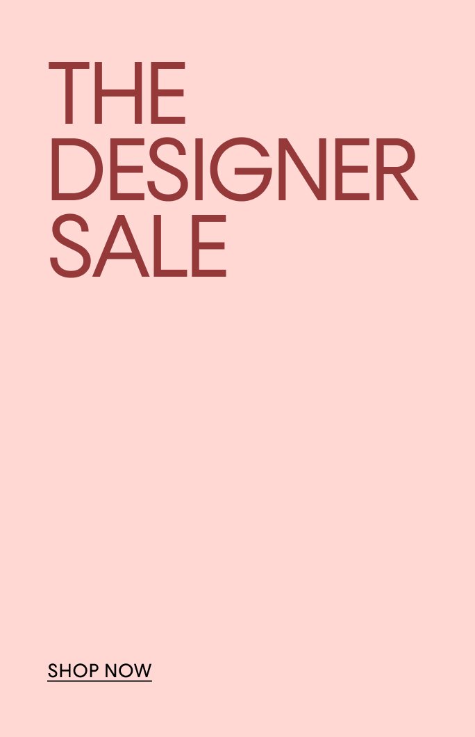 The Designer Sale.