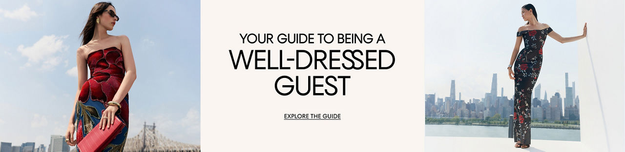 Your guide to being a well dressed guest.