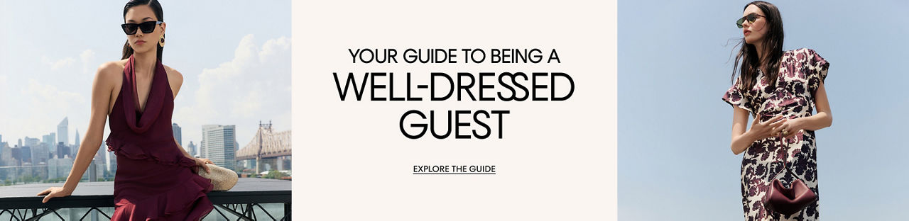 Your guide to being a well dressed guest.