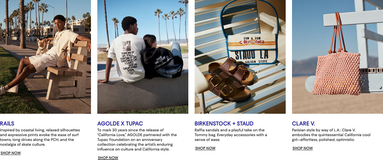 California Love. Rails. Agolde and Tupac. Birkenstock plus Staud. Clare V.