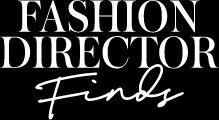 Fashion Director Finds